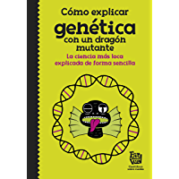 Los mejores  - Cómo explicar genética con un dragón mutante: La ciencia más loca explicada de forma sencilla